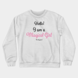 Magical Girl in Disguise Crewneck Sweatshirt